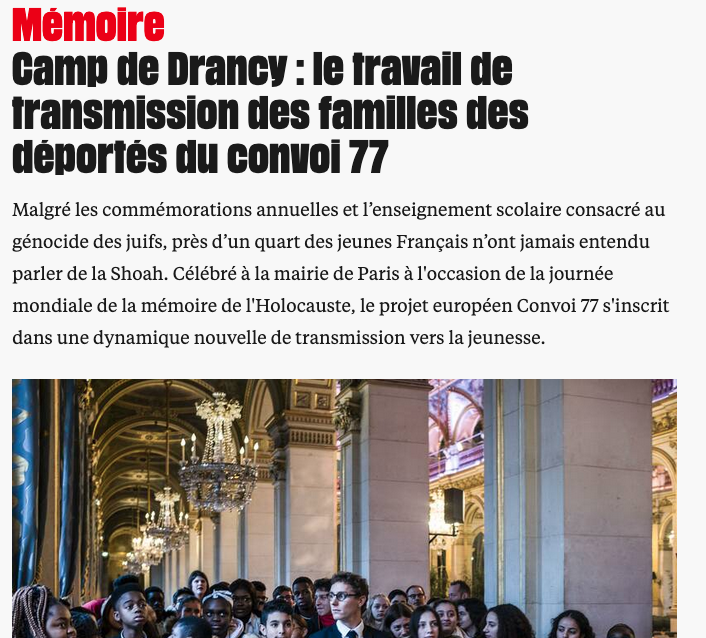 Libération - Le travail de transmission des familles des déportés du convoi 77